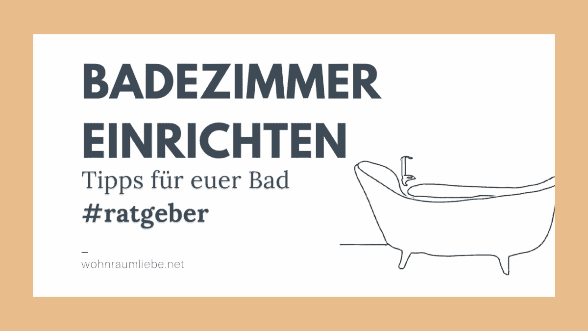 Badezimmer einrichten